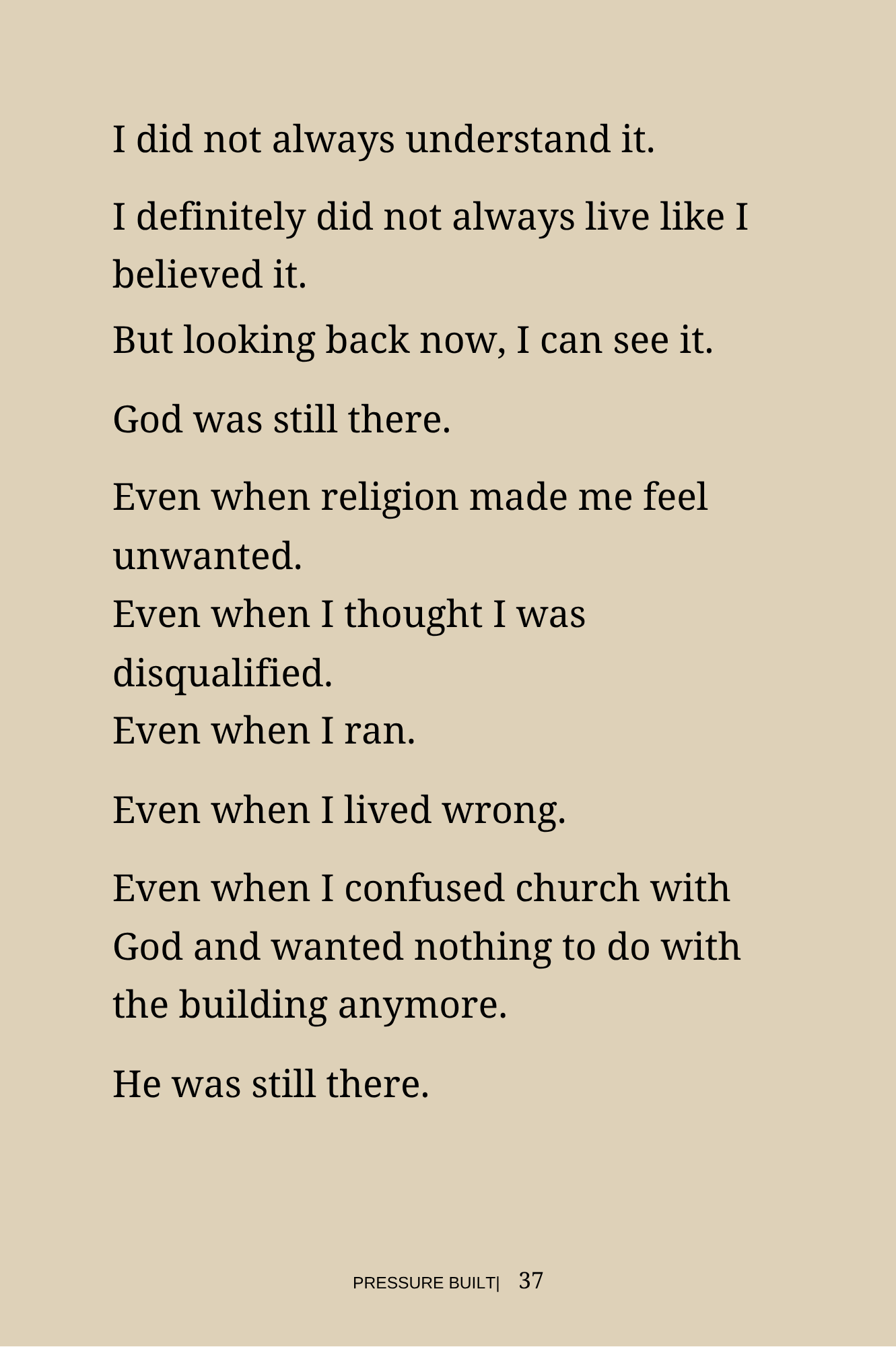 God was still there